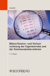 Bilanz/ Gewinn- und Verlustrechnung der Eigenbetriebe und der Kommunalunternehmen: Ausgew&auml;hlte Ausweis- und Bewertungsprobleme