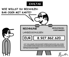 Karikatur/Cartoon 'Zahltag' zu den Schulden des Landes Mecklenburg-Vorpommern - Miniaturansicht