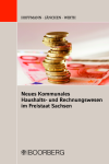 Neues Kommunales Haushalts- und Rechnungswesen im Freistaat Sachsen - Katrin Hoffmann, Isabelle J&auml;nchen, Katharina Wirth