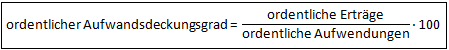 Formel: ordentlicher Aufwandsdeckungsgrad